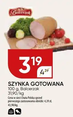Chata Polska Szynka gotowana 100 g Balcerzak oferta