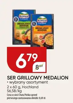 Chata Polska Ser grillowy Medalion Hochland oferta