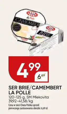 Chata Polska Ser brie/camembert La Polle SM Mlekovita oferta