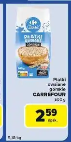 Carrefour Express Płatki owsiane górskie Carrefour Classic oferta