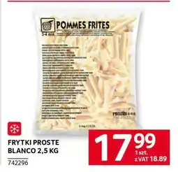 Selgros FRYTKI PROSTE BLANCO 2,5 KG oferta