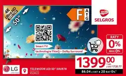 Selgros TELEWIZOR LED 50 50UR78 oferta