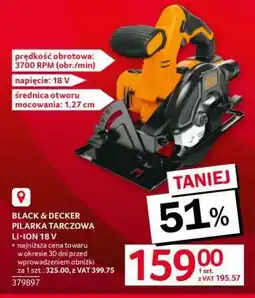 Selgros BLACK + DECKER PILARKA TARCZOWA LI-ION 18 V oferta