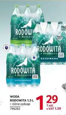 Selgros WODA RODOWITA 1,5 L oferta