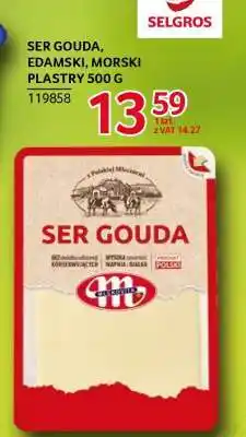 Selgros SER GOUDA, EDAMSKI, MORSKI PLASTRY 500 G oferta