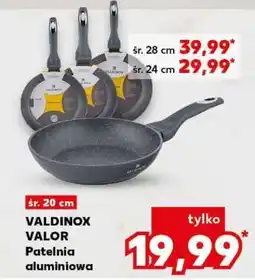 Kaufland VALDINOX VALOR Patelnia aluminiowa oferta
