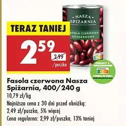 Biedronka Fasola czerwona Nasza Spiżarnia 400/240 g oferta