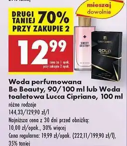 Biedronka Woda perfumowana Be Beauty, 90/100 ml lub Woda toaletowa Lucca Cipriano, 100 ml oferta