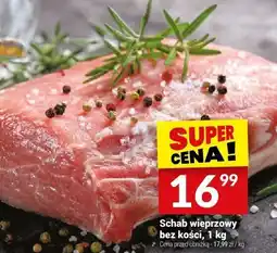 Twój Market Schab wieprzowy bez kości 1 kg Twój Market oferta