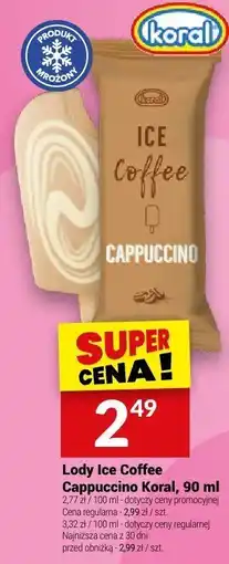 Twój Market Lody Ice Coffee Cappuccino Koral 90ml oferta