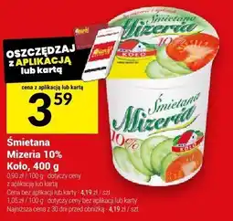 Twój Market Śmietana Mizeria 10% Kolo 400g oferta