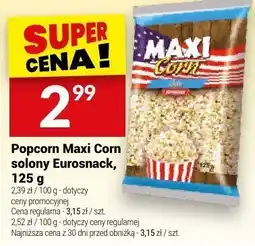 Twój Market Popcorn Maxi Corn Solony Eurosnack 125g oferta