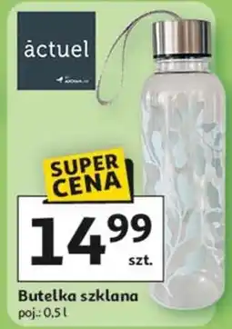 Auchan Butelka szklana 500 ml Actuel oferta