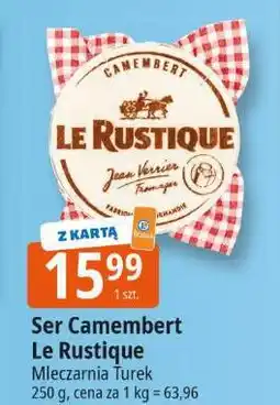 E.Leclerc Ser Camembert Le Rustique Mleczarnia Turek 250g oferta