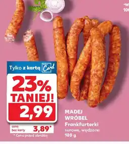 Kaufland Frankfurterki wędzone Madej & wróbel oferta