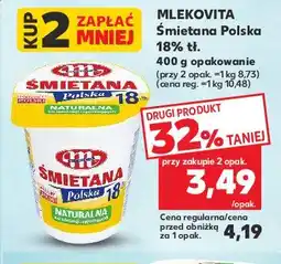 Kaufland Śmietana polska 18 % Mlekovita oferta