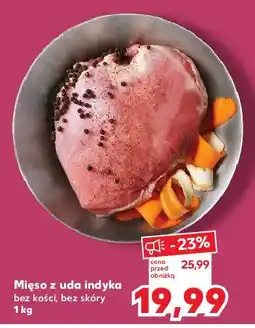 Kaufland Mięso z uda indyka oferta
