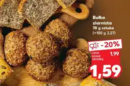 Kaufland Bułka ziarnista oferta
