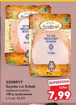 Kaufland Szynka wędzona bukiem Szubryt oferta