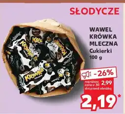 Kaufland Cukierki Wawel krówka mleczna oferta