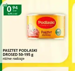 Eurocash Cash & Carry Pasztet Podlaski Drosed oferta