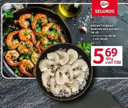 Selgros Krewetki białe surowe bez głowy 16-20 oferta