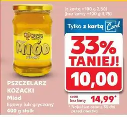 Kaufland PSZCZELARZ KOZACKI Miód lipowy lub gryczany 400 g słoik oferta