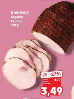 Kaufland KABANOS Szynka krucha 100 g oferta
