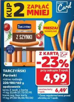 Kaufland TARCZYŃSKI Parówki oferta
