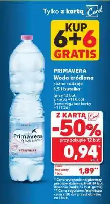 Kaufland PRIMAVERA Woda źródlana różne rodzaje 1,5 l butelka oferta