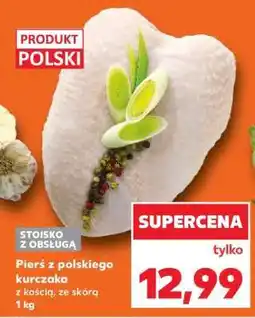 Kaufland Pierś z polskiego kurczaka oferta