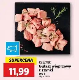 Lidl Gulasz wieprzowy z szynki Rzeźnik Codzienna Dostawa oferta