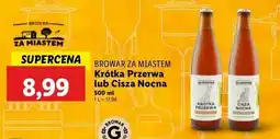 Lidl Piwo krótka przerwa Browar Za Miastem oferta