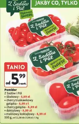 Intermarche Pomidory malinowe Z Sadów I Pól oferta