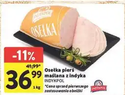 Intermarche Pierś maślana z indyka osełka Indykpol oferta
