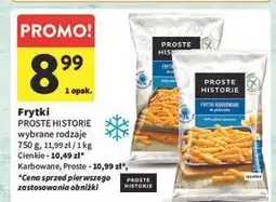 Intermarche Frytki proste do piekarnika Iglotex Proste Historie oferta