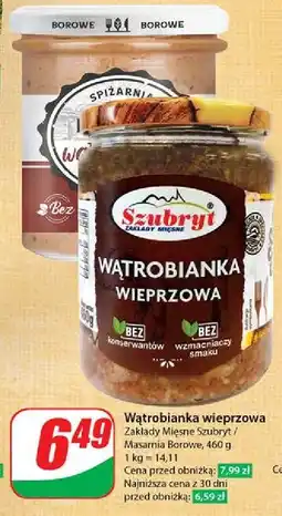 Dino Wątrobianka wieprzowa Spiżarnia Borowe oferta