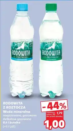 Kaufland Woda niegazowana Rodowita oferta