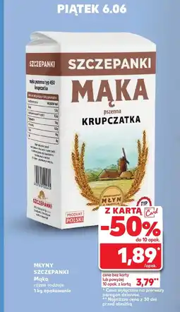 Kaufland Mąka Młyny Szczepanki oferta