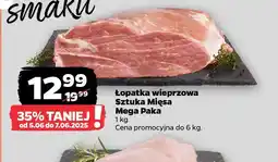 Netto Lopatka wieprzowa Sztuka Mięsa Mega Paka oferta