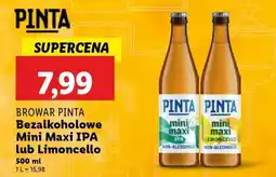 Lidl Browar Pinta Bezalkoholowe Mini Maxi IPA lub Limoncello oferta
