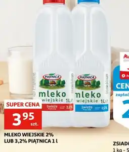 Auchan Mleko Wiejskie 2% lub 3,2% Piątnica oferta