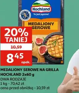 Auchan Medaliony serowe na grilla Hochland oferta