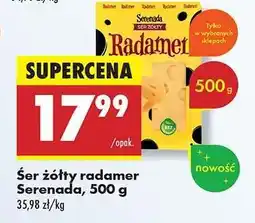 Biedronka Śer żółty radamer Serenada, 500 g oferta
