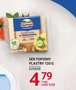 Selgros Ser topiony Hochland oferta