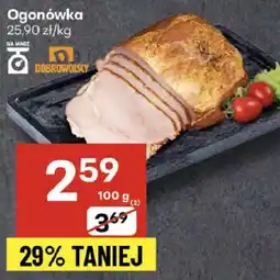 Delikatesy Centrum Ogonówka Dobrowolscy oferta