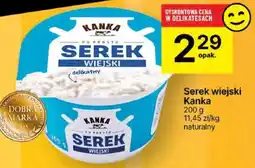 Delikatesy Centrum Serek wiejski Kanka 200g oferta