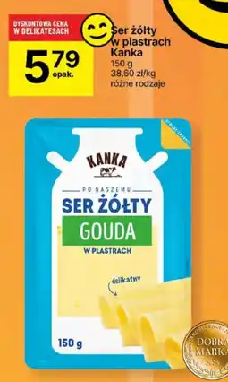 Delikatesy Centrum Ser żółty w plastrach Kanka 150g oferta