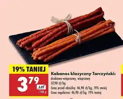 Biedronka Kabanosy drobiowe Tarczyński kabanos klasyczny oferta
