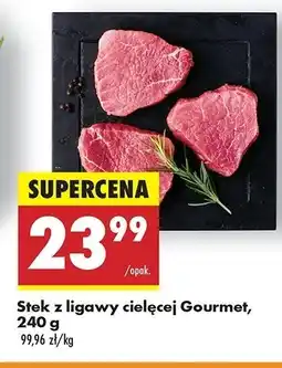 Biedronka Steki z ligawy cielęcej Gourmet oferta